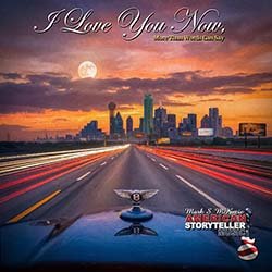 I Love You Now (More Than Words Can Say)